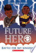 Future Hero: Battle for Sky Kingdom cover