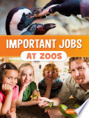 Important Jobs at Zoos cover