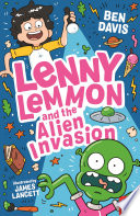 Lenny Lemmon and the Alien Invasion cover