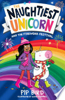 The Naughtiest Unicorn and the Firework Festival cover