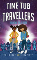 Time Tub Travellers and the Silk Thief cover