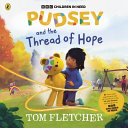 Pudsey and the Thread of Hope cover