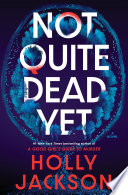 Not Quite Dead Yet cover