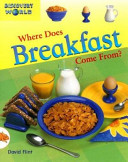 Where Does Breakfast Come From? cover