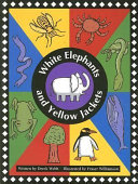 White Elephants and Yellow Jackets cover