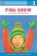 Pink Snow and Other Weird Weather cover