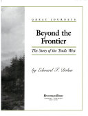 Beyond the Frontier: The Story of the Trails West cover