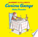 Curious George Makes Pancakes cover