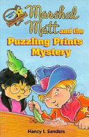 Marshal Matt and the Puzzling Prints Mystery cover