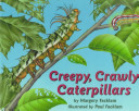 Creepy, Crawly Caterpillars cover