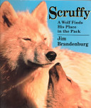 Scruffy: A Wolf Finds His Place in the Pack cover