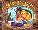 Westward Ho, Carlotta! cover