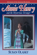 Annie Henry and the Mysterious Stranger cover
