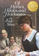 Of Heroes, Hooks, and Heirlooms cover