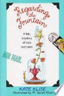 Regarding the Fountain: A Tale in Letters, of Liars, and Leaks cover