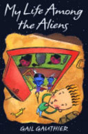 My Life Among the Aliens cover
