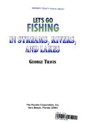 Let's Go Fishing in Streams, Rivers, and Lakes cover