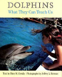 Dolphins: What They Can Teach Us cover