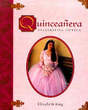 Quinceanera: Celebrating Fifteen cover