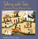 Talking with Tebé: Clementine Hunter, Memory Artist cover