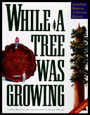 While a Tree Was Growing cover