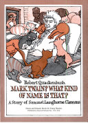 Mark Twain? What Kind of Name Is That? cover