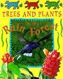 Trees and Plants in the Rain Forest cover
