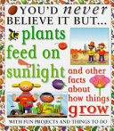 Plants Feed On Sunlight cover