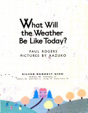 What Will the Weather Be Like Today? cover
