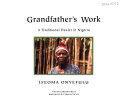 Grandfather's Work: A Traditional Healer in Nigeria cover