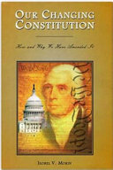 Our Changing Constitution: How and Why We Amended cover