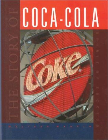 The Story of Coca-Cola (Spirit of Success) cover