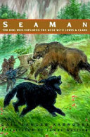 Seaman: The Dog Who Explored the West with Lewis and Clark cover