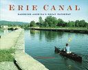 Erie Canal: Canoeing America's Great Waterway cover