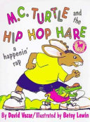 M.C. Turtle and the Hip Hop Hare cover