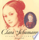 Clara Schumann: Piano Virtuoso cover
