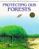 Protecting Our Forests cover