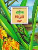 The Vegetation of Rivers, Lakes, and Swamps cover