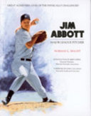 Jim Abbott: Major League Pitcher cover