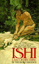 Ishi, Last of His Tribe cover