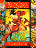 The Weaving of a Dream: A Chinese Folktale cover