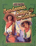 Bandannas, Chaps, and Ten-Gallon Hats cover