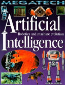 Artificial Intelligence: Robotics and Machine Evolution cover