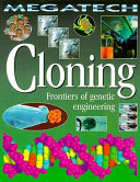 Cloning: Frontiers of Genetic Engineering cover