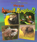What Is the Animal Kingdom? cover