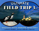 Ultimate Field Trip 3: Wading into Marine Biology cover
