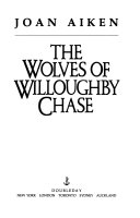The Wolves of Willoughby Chase cover