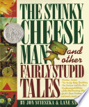 The Stinky Cheese Man and Other Fairly Stupid Tales cover