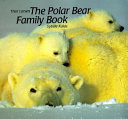 The Polar Bear Family Book cover