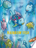 Rainbow Fish to the Rescue! cover